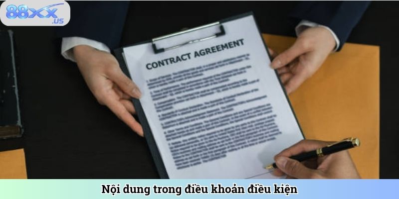 Nội dung trong điều khoản điều kiện tại 88xx